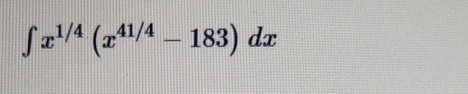 ∈t x^(1/4)(x^(41/4)-183)dx