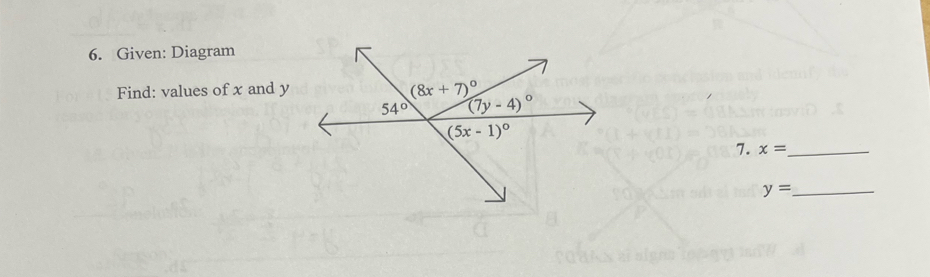 Given: Diagram
Find: values of x and y
7. x= _
y= _