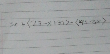 -3x+ 27-x+3y>-4y-3x