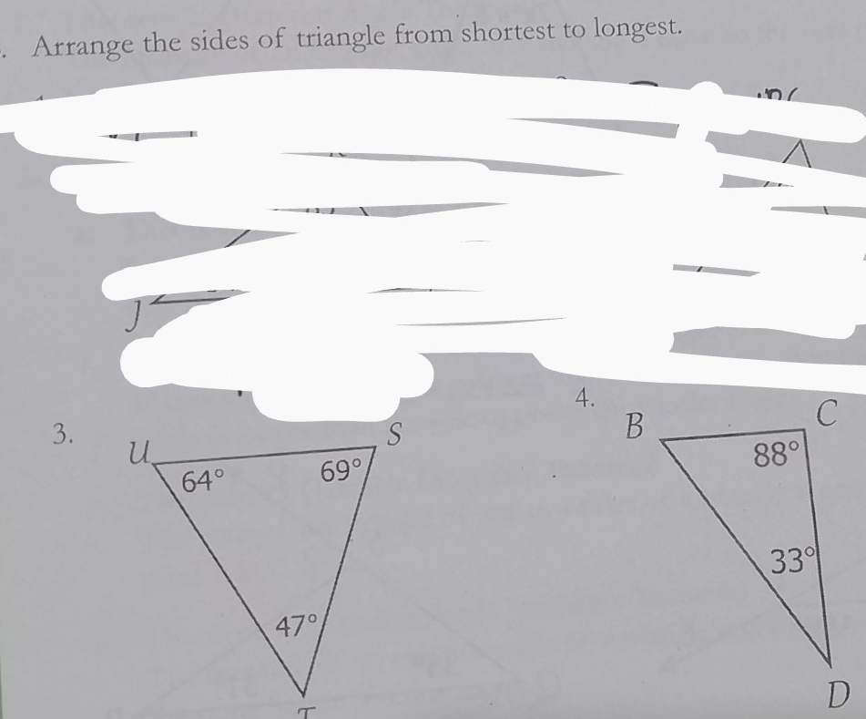 Arrange the sides of triangle from shortest to longest.
J
4.
3.