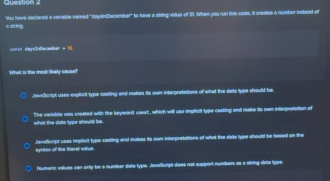 Solved: You have declared a variable named “ daysInDecember ” to have a ...