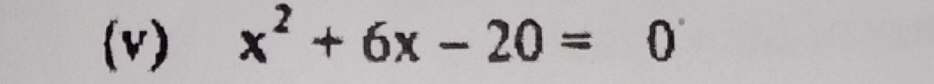 x^2+6x-20=0