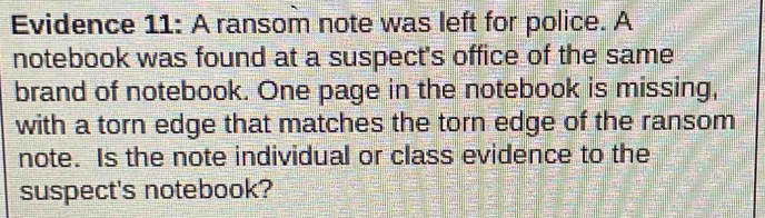Solved: Evidence 11: A ransom note was left for police. A notebook was ...