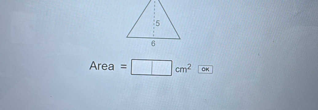 Area=□ cm^2 OK