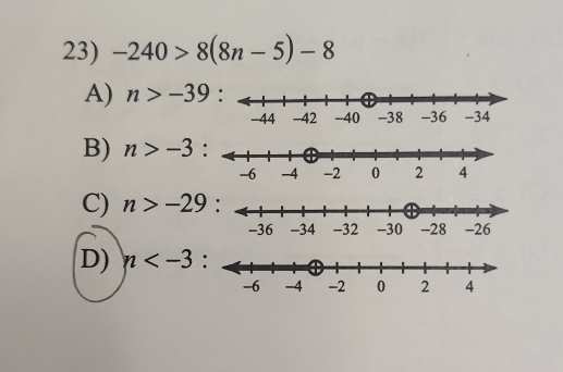 -240>8(8n-5)-8
A) n>-39
B) n>-3 :
C) n>-29
D) n :