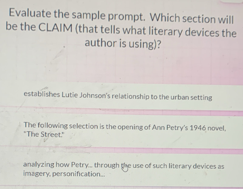Solved: Evaluate the sample prompt. Which section will be the CLAIM ...