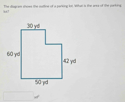 Solved: The diagram shows the outline of a parking lot. What is the ...