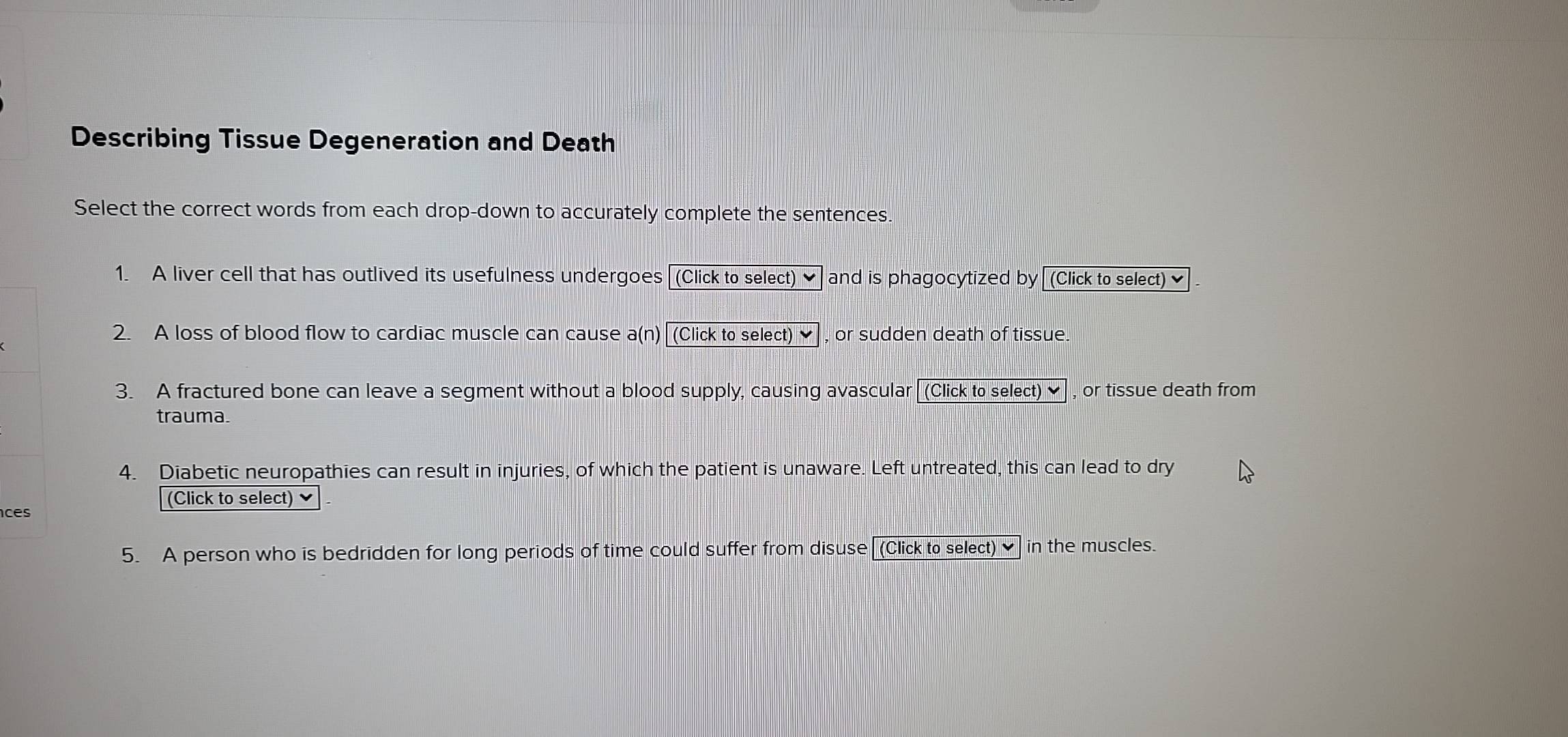 Solved: Describing Tissue Degeneration and Death Select the correct ...
