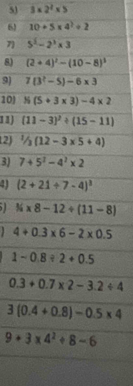 51 3* 2^2* 5
6)
7
8)
9 
10) 
11) 
2) 
3) 
4J