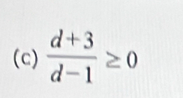  (d+3)/d-1 ≥ 0