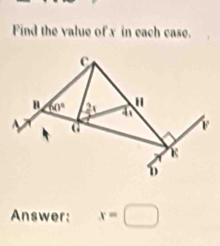 Find the value of x in each case.
Answer: x=□