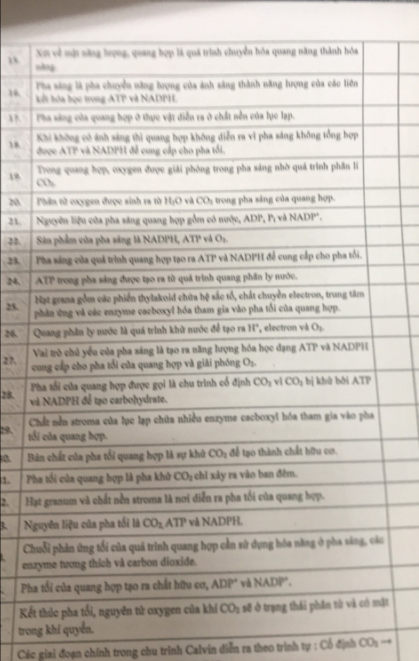 16 
1 
18 
18 
20 
21. 
22 
23. 
24. 
25. 
26. 
27. 
28. v
19. t
0. B
1. P
2. H
N
C
en
P
Kết
trong khí quyển.
Các giai đoạn chính trong chu trình Calvin diễn ra theo trình tự : Cổ định CO_1