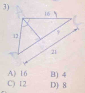 A) 16 B) 4
C) 12 D) 8