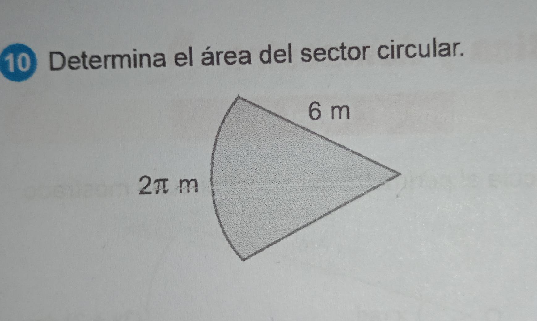 Determina el área del sector circular.
6 m
2π m