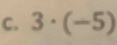 3· (-5)