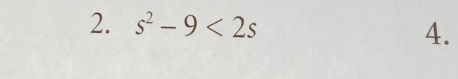 s^2-9<2s</tex> 
4.