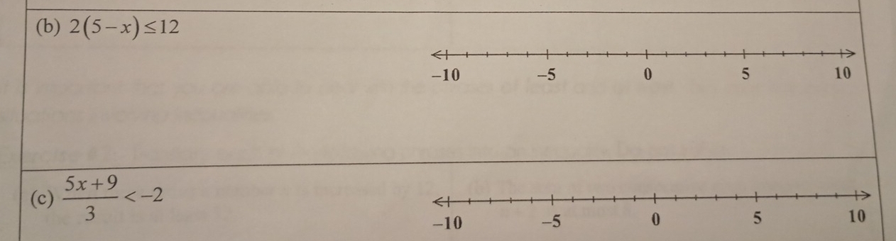 2(5-x)≤ 12
(c)  (5x+9)/3 