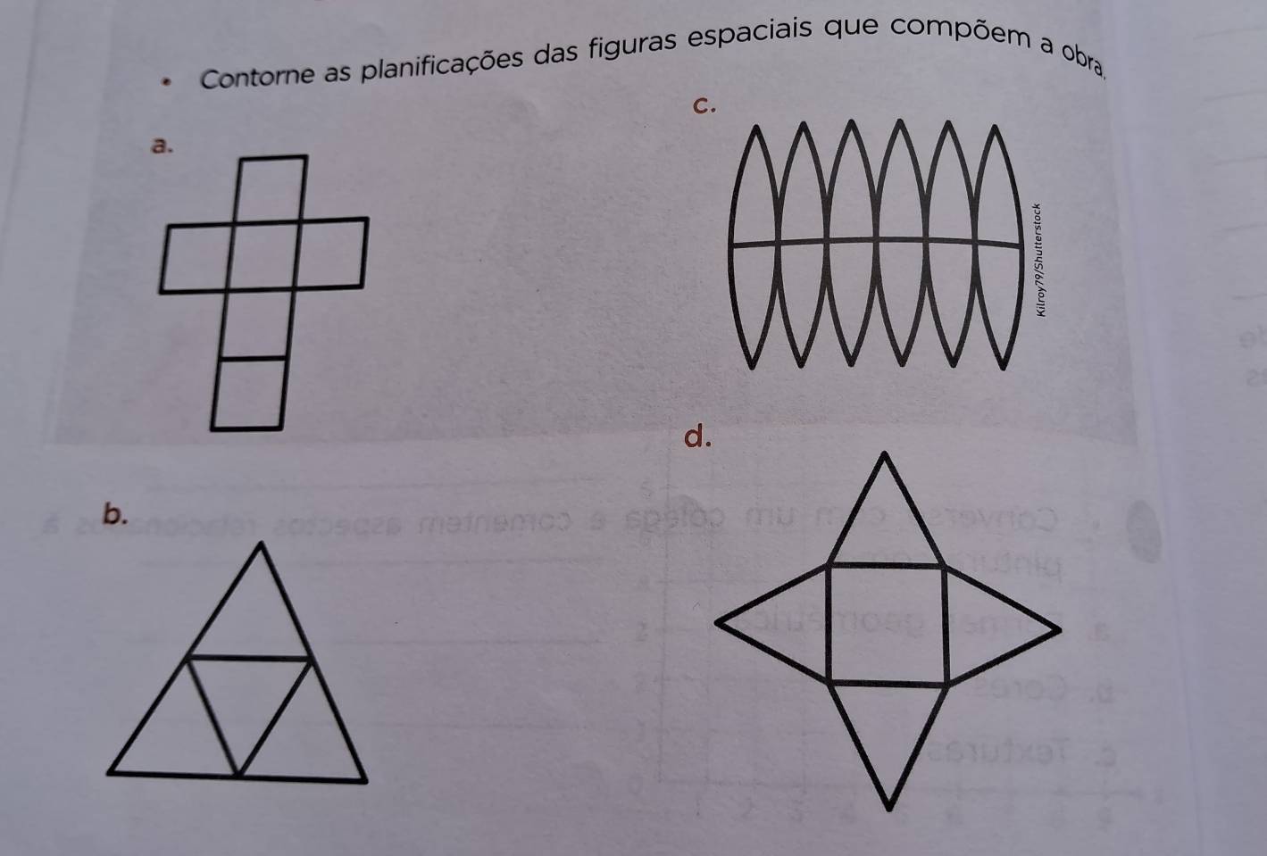 Contorne as planificações das figuras espaciais que compõem a obra,