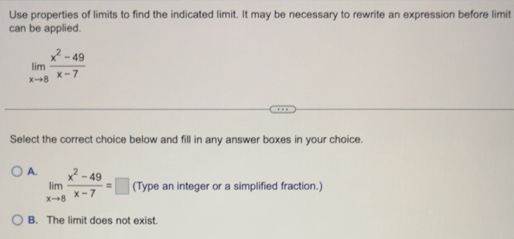 Solved: Use properties of limits to find the indicated limit. It may be ...