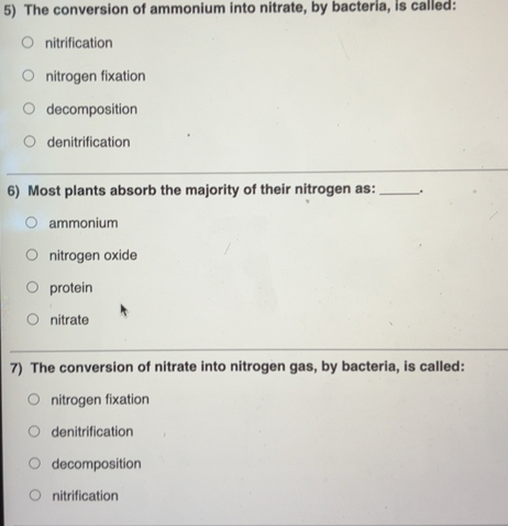 Solved: The conversion of ammonium into nitrate, by bacteria, is called ...