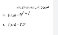 co q1:5on
3. f(x,y)=e^(x^2)+y^2
4. f(x,y)=2^x.3^y