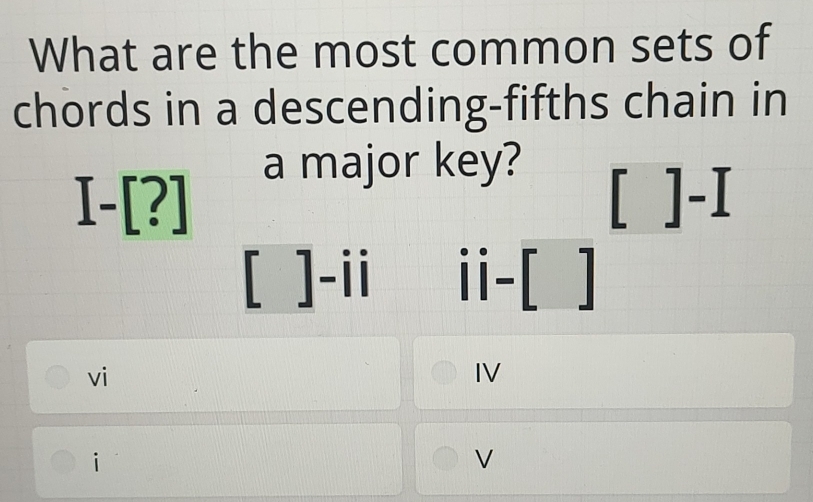 Solved: What are the most common sets of chords in a descending-fifths ...