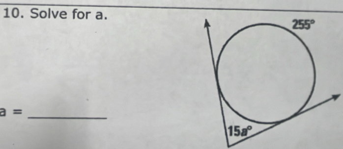 Solve for a.
_
a=