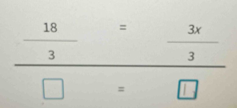 frac  18/3 = 3x/3 (=□)°