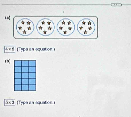 (
4* 5 (Type an equation.) 
(b)
5* 3 (Type an equation.)