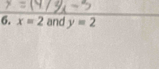 x=2 and y=2