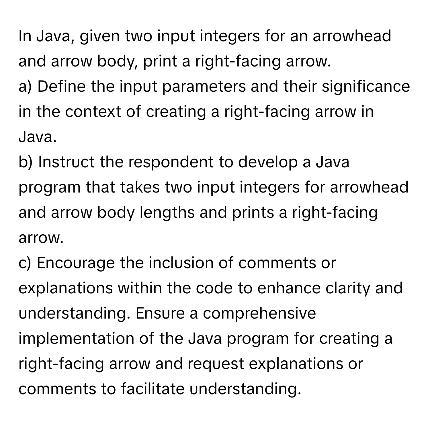Solved: In Java, given two input integers for an arrowhead and arrow ...