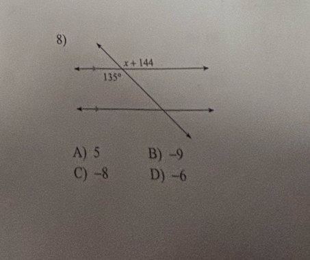 A) 5 B) -9
C) -8 D) -6