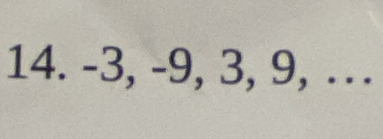 -3, -9, 3, 9, …