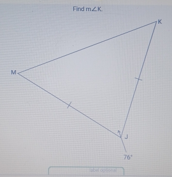 Find m∠ K.
label optiona