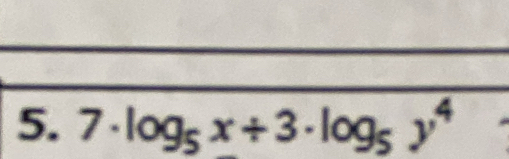 7· log _5x/ 3· log _5y^4