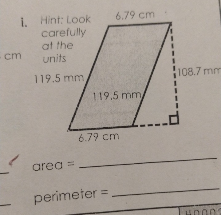 cm
_
area =
_ 
_ 
_
perimeter =