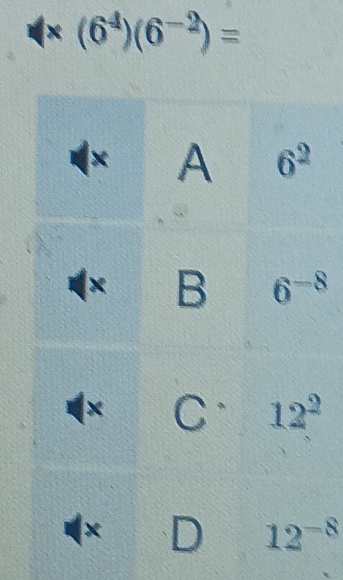 × (6^4)(6^(-2))=