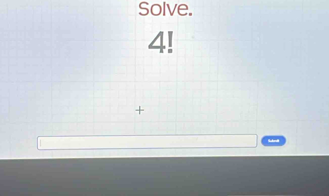 Solve.
 2i/1 beginarrayr i =endarray
+ 
Submilt