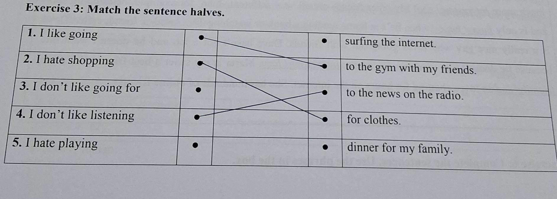 Match the sentence halves.