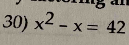 x^2-x=42