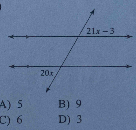 A) 5 B) 9
C) 6 D) 3