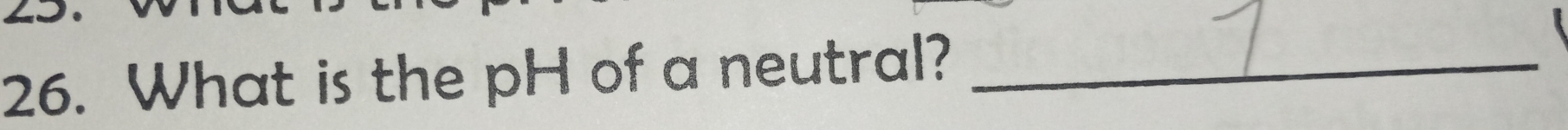 What is the pH of a neutral?_