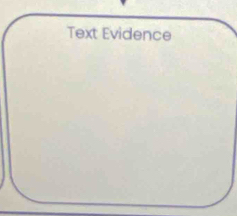 Text Evidence