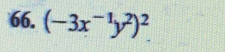 (-3x^(-1)y^2)^2