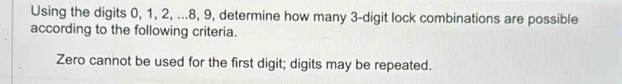 Solved: Using the digits 0, 1, 2, ... 8, 9, determine how many 3 -digit ...