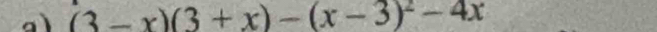 (3-x)(3+x)-(x-3)^2-4x