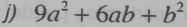 9a^2+6ab+b^2