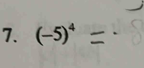 (-5)^4