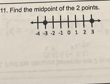 Find the midpoint of the 2 points.