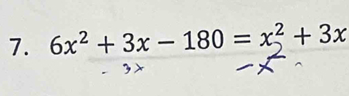 6x^2+3x-180=x^2+3x